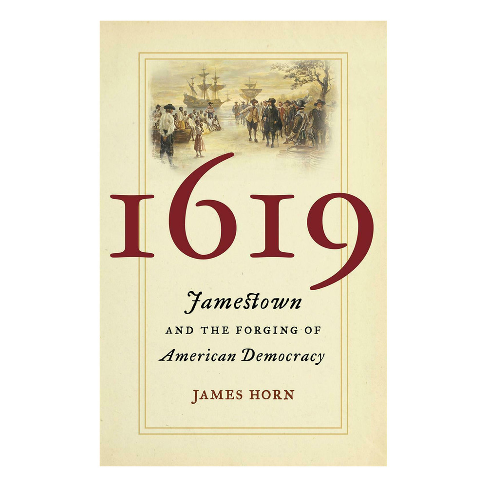 1619: Jamestown and the Forging of American Democracy | The Shops at Colonial Williamsburg