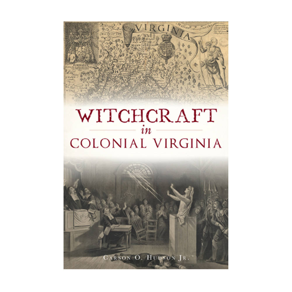 Witchcraft in Colonial Virginia | The Shops at Colonial Williamsburg
