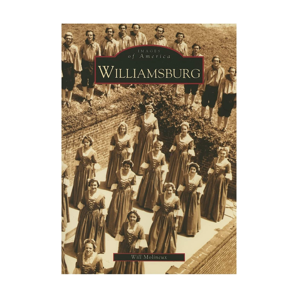 Williamsburg: Images of America | The Shops at Colonial Williamsburg