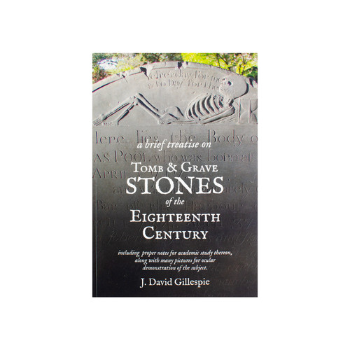 A Brief Treatise on Tomb & Grave Stones of the Eighteenth Century | The Shops at Colonial Williamsburg