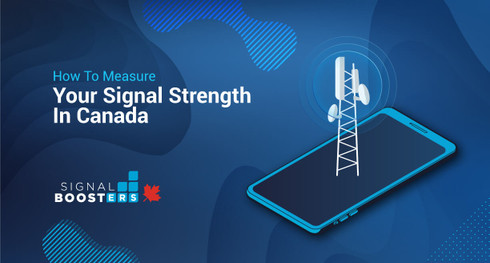 How To Measure Cell Phone Signal Strength in Canada