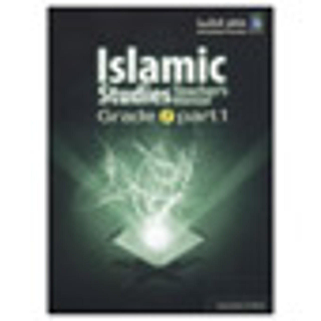 7,　Grade　ICO　Studies　Manual:　Teachers　Islamic　CD-ROM)　Part　1(With