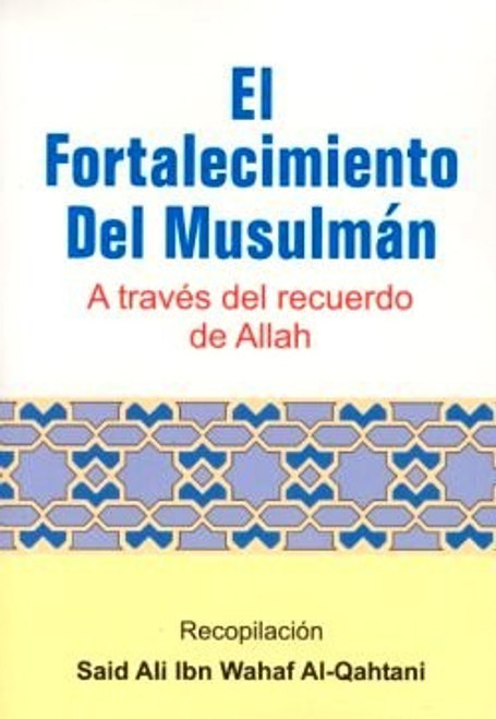 Spanish: El Fortalecimiento Del Musulman