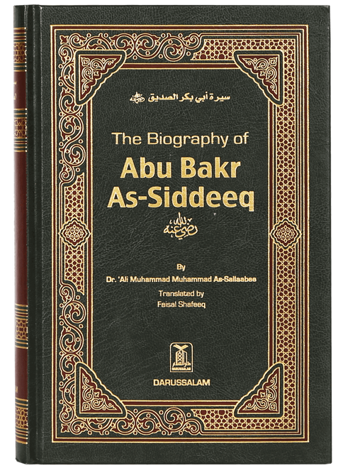 The Biography of Abu Bakr As-Siddeeq (R)