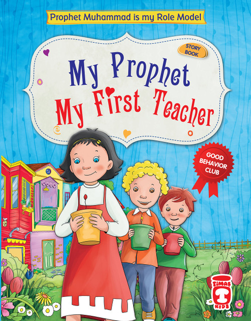 My Prophet First My Teacher