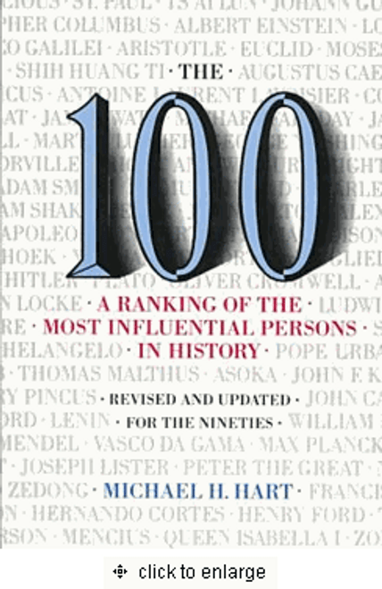 The 100 : A Ranking of The Most Influential Persons in History (Revised Edition)