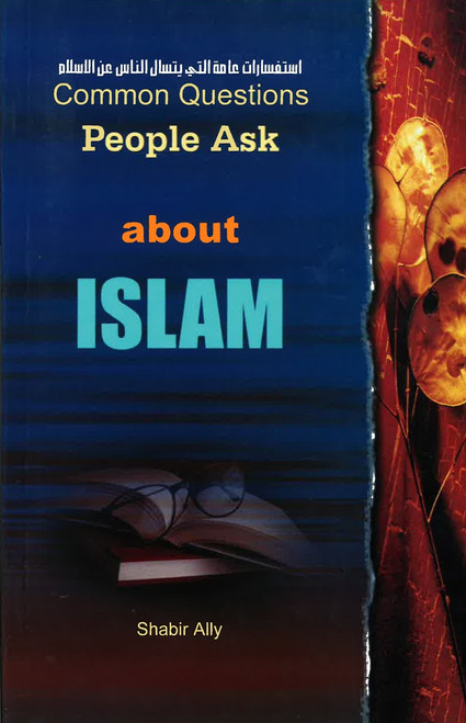 Common Questions People Ask about Islam