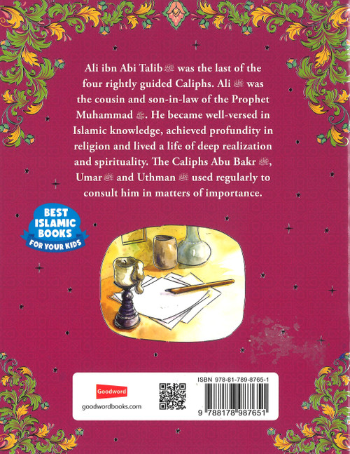 The Story of Ali Ibn Abi Talib - The Fourth Caliph of Islam
