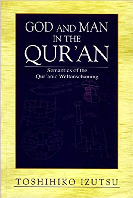 God And Man In The Qur'an