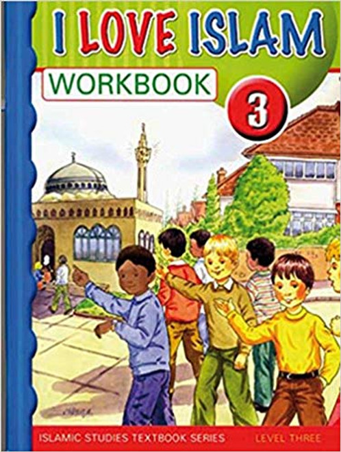I Love Islam Level 3 Workbook
