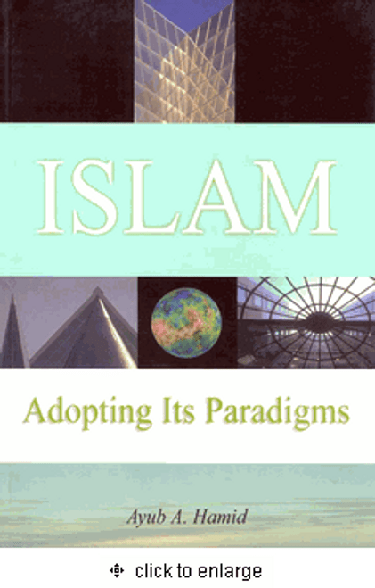 Islam : Adopting Its Paradigms