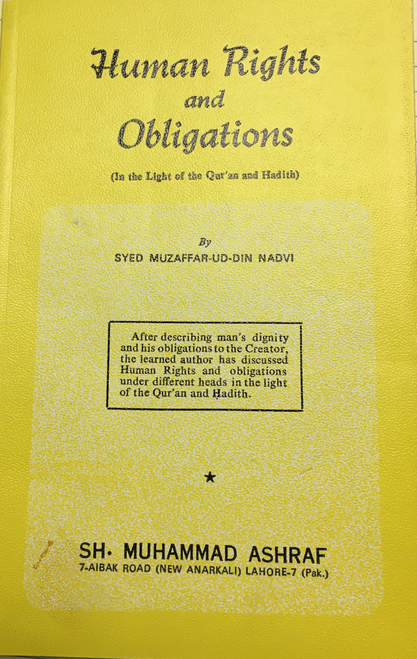 Human Rights and Obligations (In the Light of the Qur'an and Hadith)
