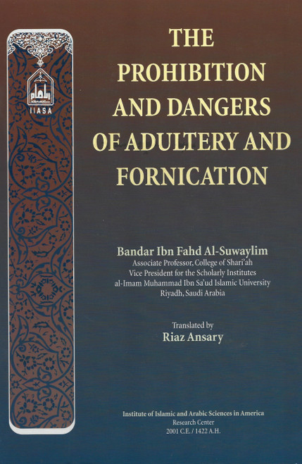 The Prohibition and Dangers of Adultery and Fornication