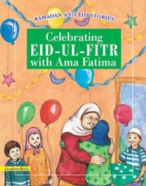 Celebrating Eid-ul-Fitr with Ama Fatima (Paperback)