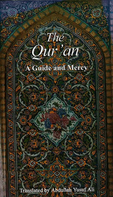 The Qur'an A Guide and Mercy - English Translation 