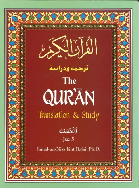 Al Quran Al Kareem...Translation and Study....Juz 5