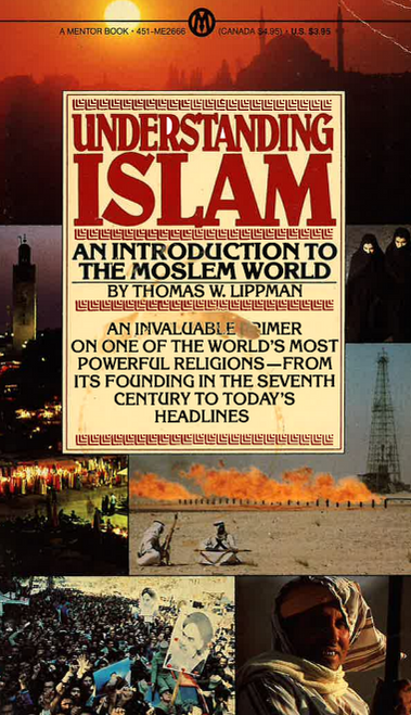 Understanding Islam: An Introduction to the Moslem World....USED