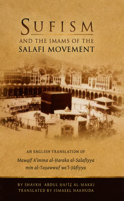 Sufism and the Imams of the Salafi Movement