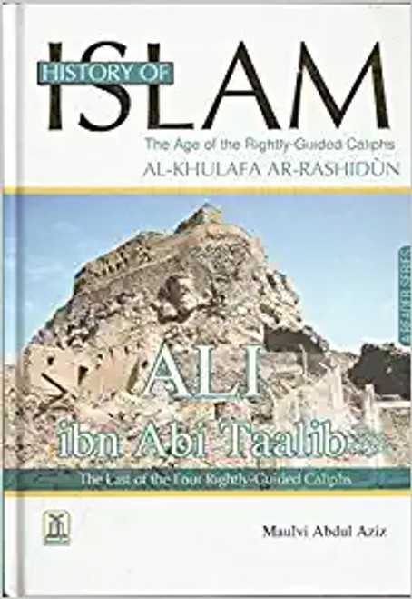 History of Islam 4 - Ali ibn Abi Taalib