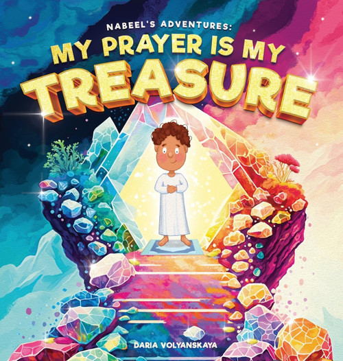 My Prayer is my Treasure - Nabeel's Adventures