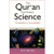 The Qur'an & Modern Science - Compatible or Incompatible?