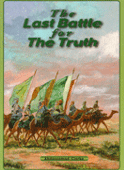 The Last Battle for Truth