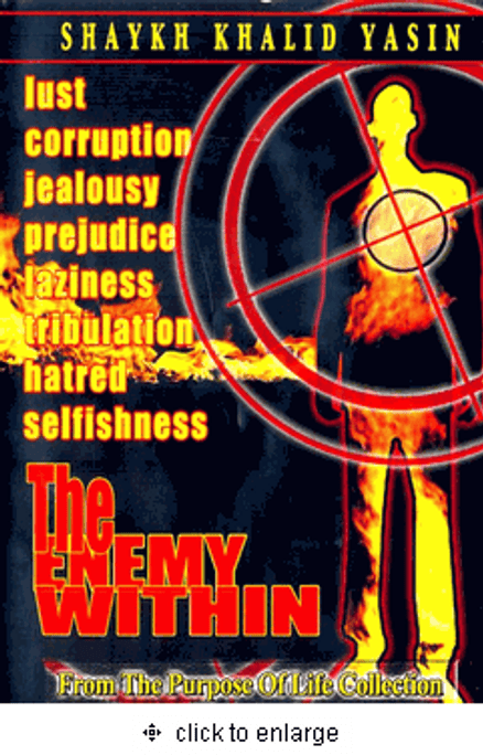 The Enemy Within (DVD) Shaykh Khalid Yasin