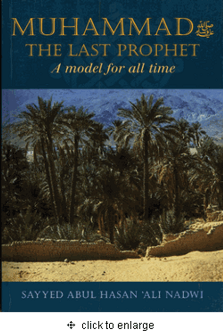  Muhammad The Last Prophet: A Model for All Time (Used)