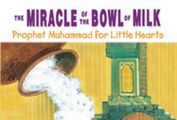 The Miracle of the Bowl of Milk (PB)