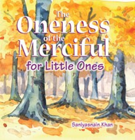 The Oneness of the Merciful for Little Ones