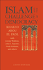 Islam and the Challenge of Democracy: