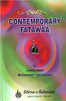 Contemporary Fatawaa