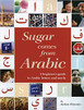 Sugar comes from Arabic....A beginners guide to Arabic letters and words