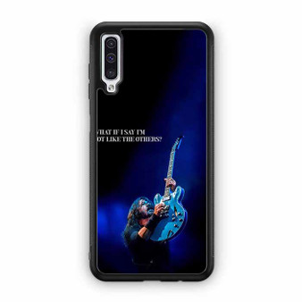 Dave Grohl Quote On Stage Samsung Galaxy A50 Case