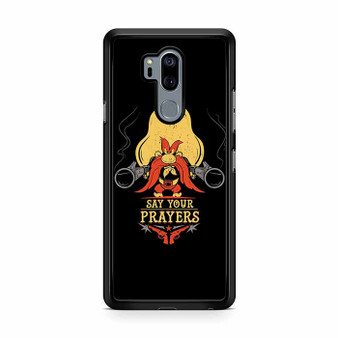 yosemite sam quote LG G7 ThinQ Case