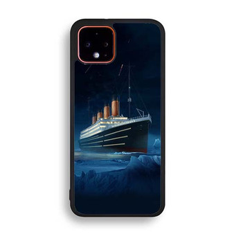 Titanic Google Pixel 4 | Pixel 4a | Pixel 4a 5G | Pixel 4 XL Case