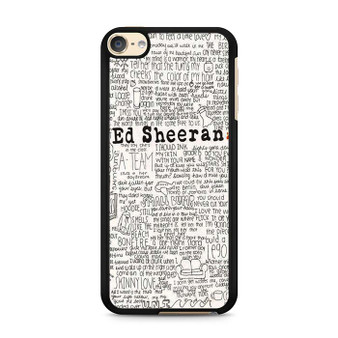 Ed Sheeran All Lyrics iPod Touch 6 Case