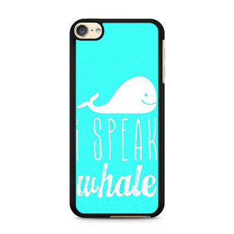 I Speak Whale iPod Touch 6 Case