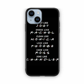 Friends Quotes 3 iPhone 14 Case