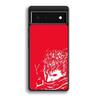 Berserk guts red Google Pixel 6 | Google Pixel 6a | Google Pixel 6 Pro Case