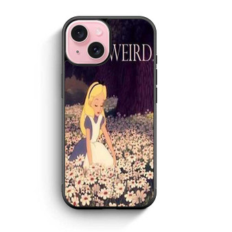 alice in wonderland stay weird iPhone 15 Case