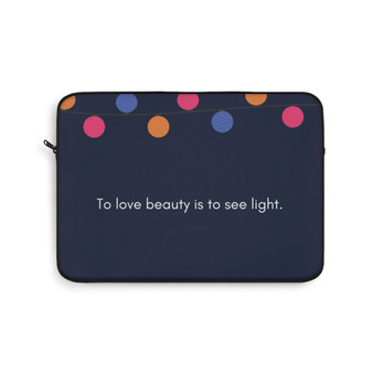 Love Beauty Quotes Laptop Sleeve