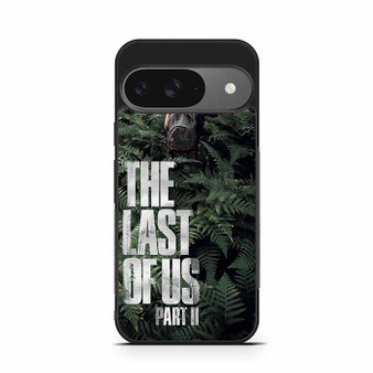 The Last of Us Part II With Ellie 2 Google Pixel 9 Case
