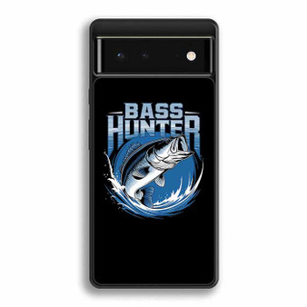 Bass hunter fishing Google Pixel 6 | Google Pixel 6a | Google Pixel 6 Pro Case