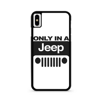 Only In A Jeep iPhone X / XS | iPhone XS Max Case