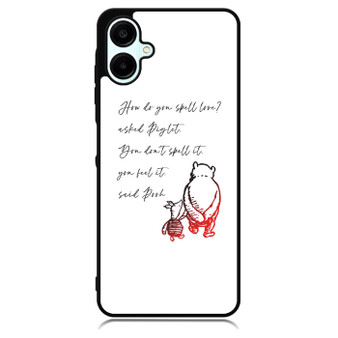 Winnie the pooh love quote Samsung Galaxy A06 Case