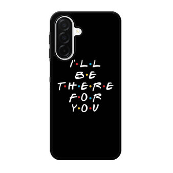 Friends Quotes 2 Samsung Galaxy A26 5G Case