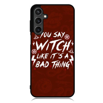 Chilling Adventures of Sabrina Quotes Samsung Galaxy A55 Case