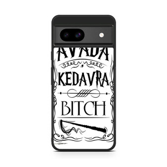Avada Kadavra Bitch Google Pixel 8a Case