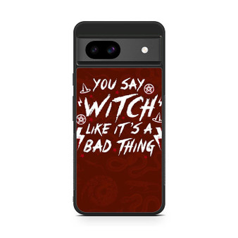 Chilling Adventures of Sabrina Quotes Google Pixel 8a Case